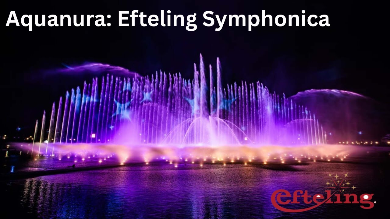 Aquanura: Efteling Symphonica | 4K Ultra HD