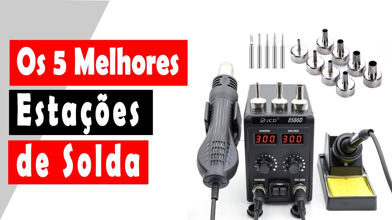 Os 5 Melhores Esta&ccedil;&otilde;es de Solda de Retrabalho