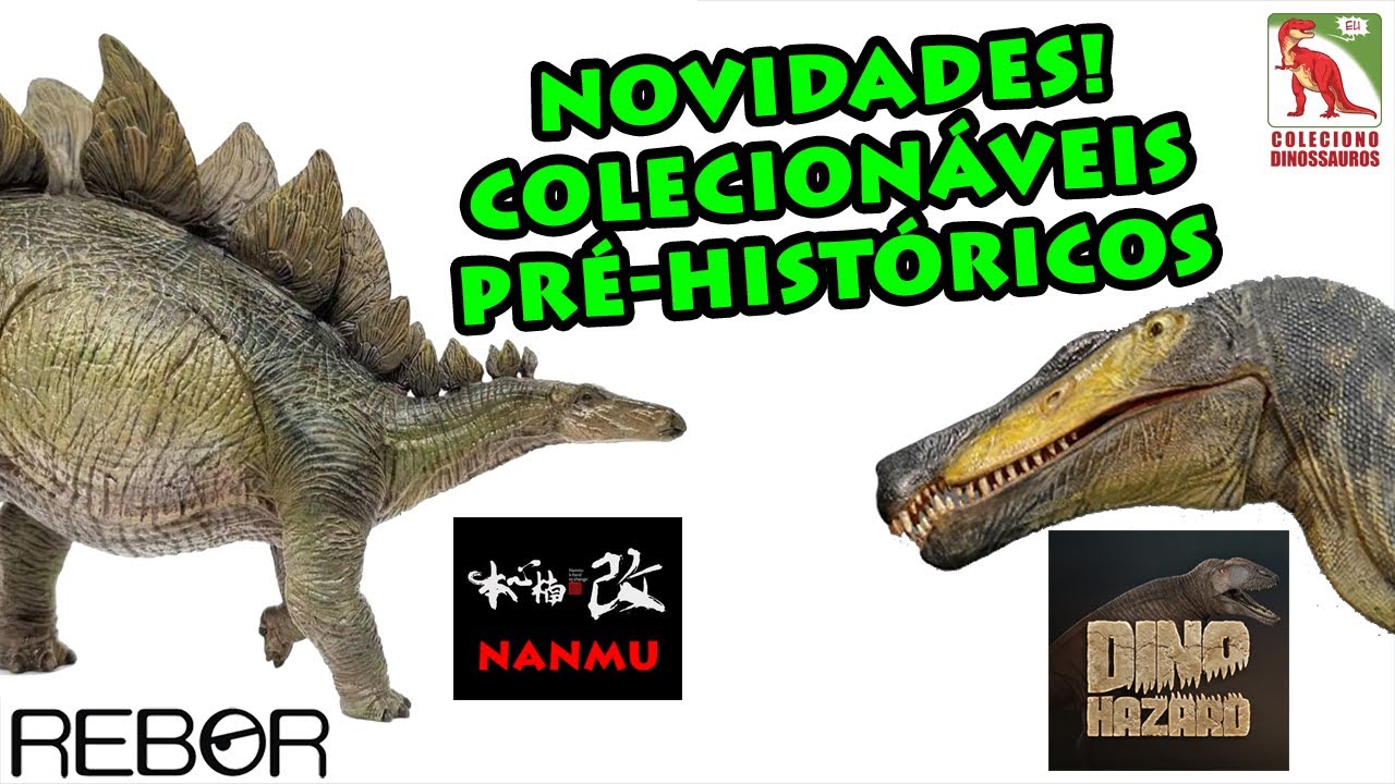 Novidades Colecionáveis Pré-históricos da Dino Hazard, Rebor e Nanmu Studio