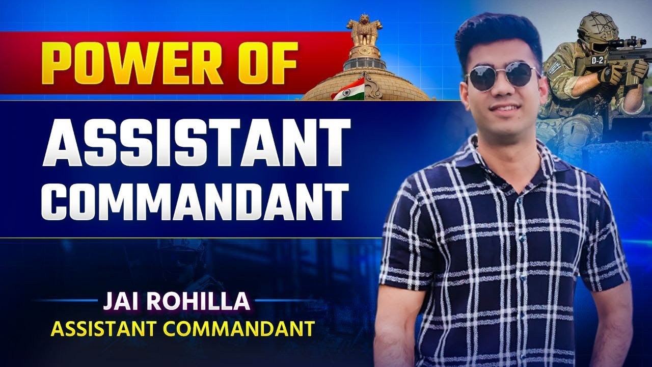 🔥Powers of CAPF Assistant Commandant | Roles, Duties & Authority Explained | UPSC CAPF AC 2025