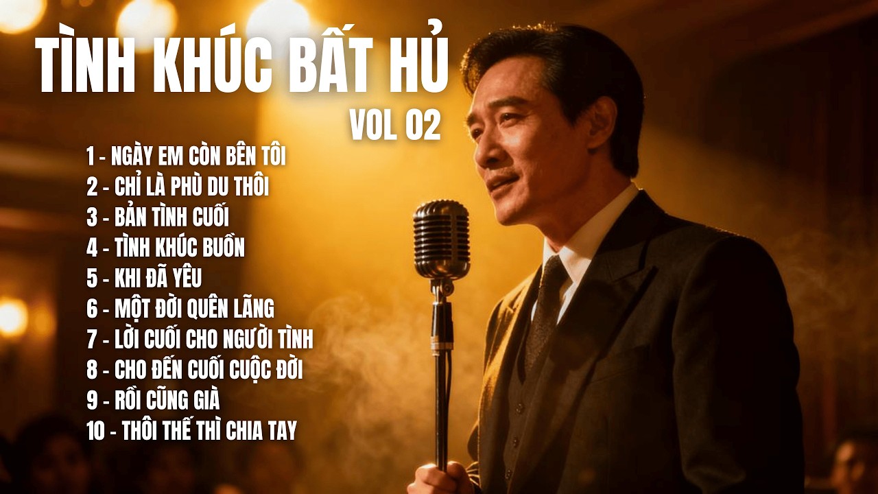 TÌNH KHÚC BẤT HỦ – VOL 02 | Những ca khúc bất hủ đi cùng năm tháng | COVER mới |SING SONG MELODY