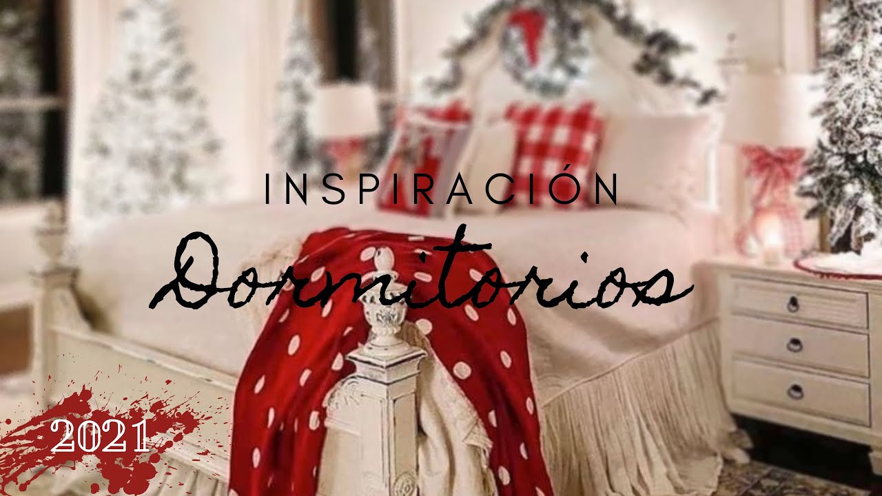 Dormitorios navideños para este 2021 | Inspírate a decorar tu recámara