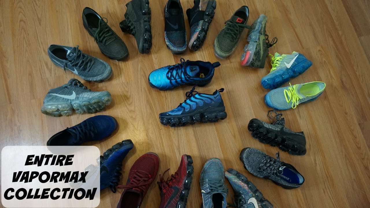 WHY THE NIKE VAPORMAX IS THE BEST SNEAKER ON THE MARKET!! REVIEW  + ON FOOT OF MY ENTIRE COLLECTION