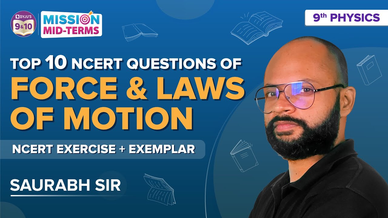 Force and Laws of Motion Class 9 Science (Physics) NCERT (Exemplar+Exercise) Questions (Top 10)