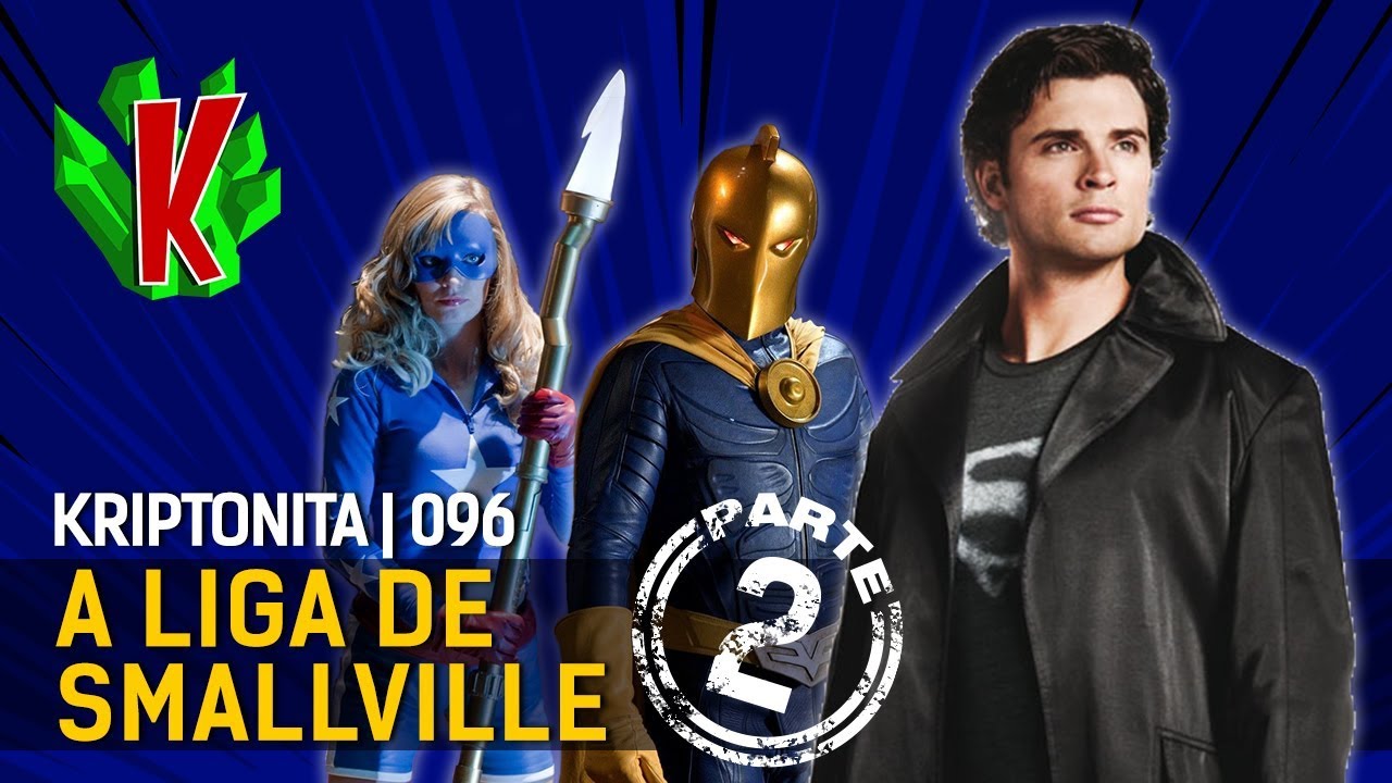 Os Heróis de Smallville (Parte 2)