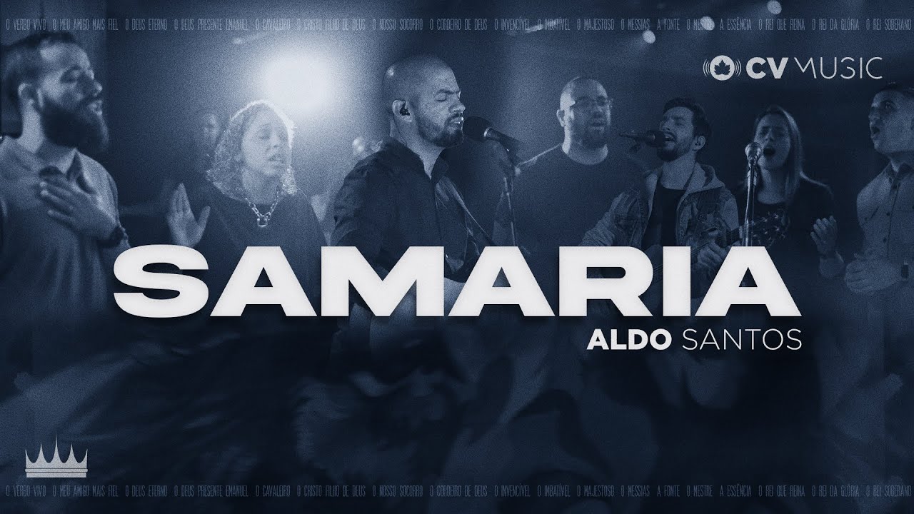 Samaria | Aldo Santos / Comunidade Vinhedo Music