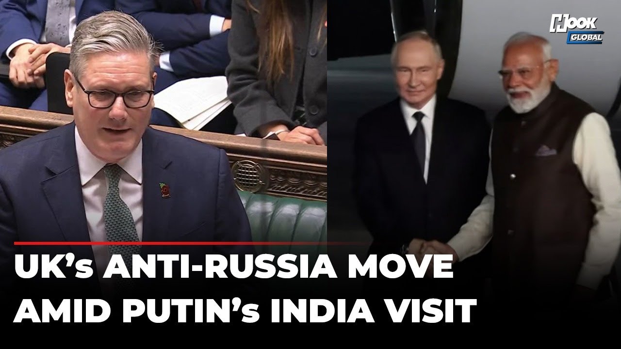 As Putin Arrives In India, UK Announces New Sanctions On Russia: 'Imposing Further Cost' | Novichok