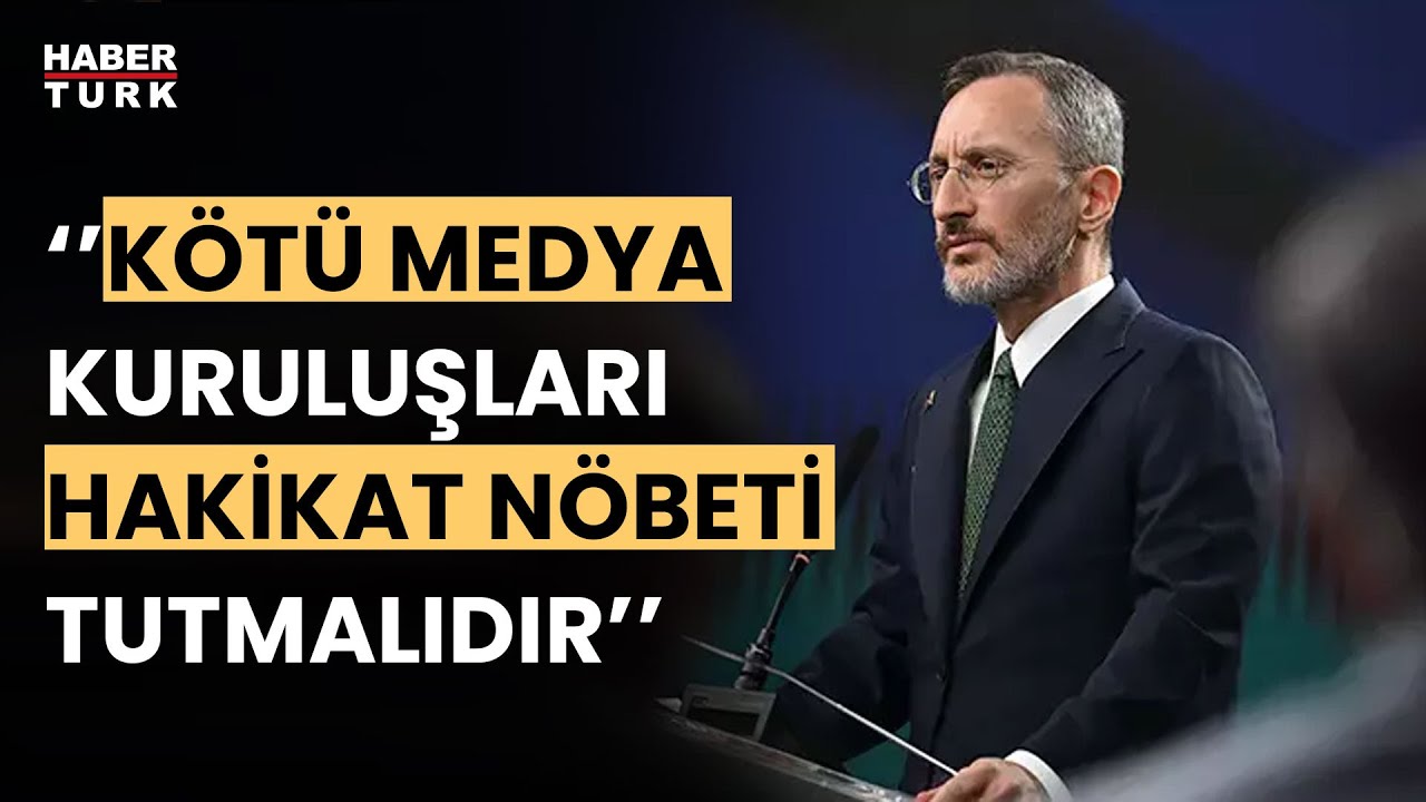 İletişim Başkanı Fahrettin Altun: Doğru habercilik dezenformasyonla mücadelenin en büyük silahıdır