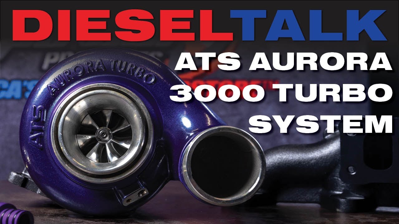 Diesel Talk | ATS Aurora 3000 Turbo System 03-07 5.9L Cummins