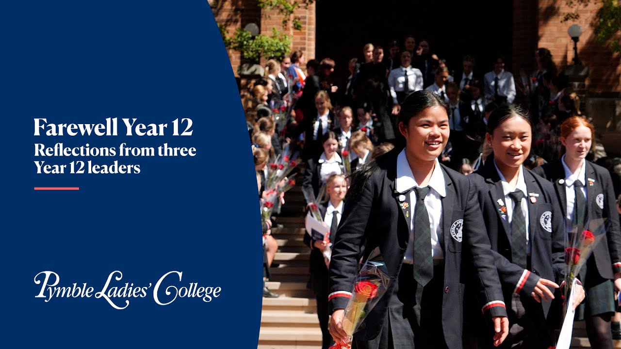 Farewell Year 12 | Pymble Ladies' College