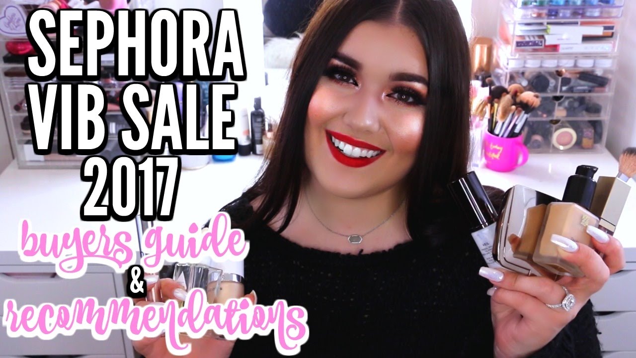 SEPHORA VIB SALE SPRING 2017 | How To Shop The Sale, Buyers Guide & Recommendations ♡ Deanna Borocz