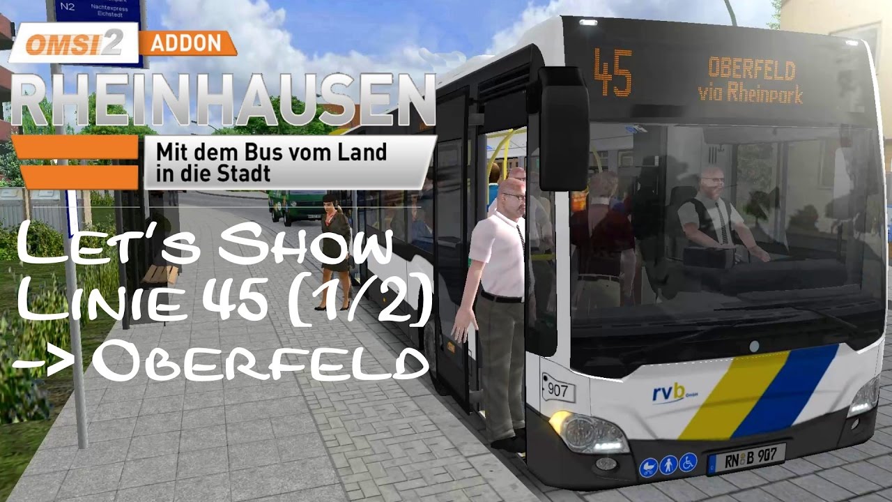 OMSI 2 Addon Rheinhausen Linie 45 Uferpromenade → Oberfeld (1/2) | C2Ü ☆ Let's Play OMSI 2