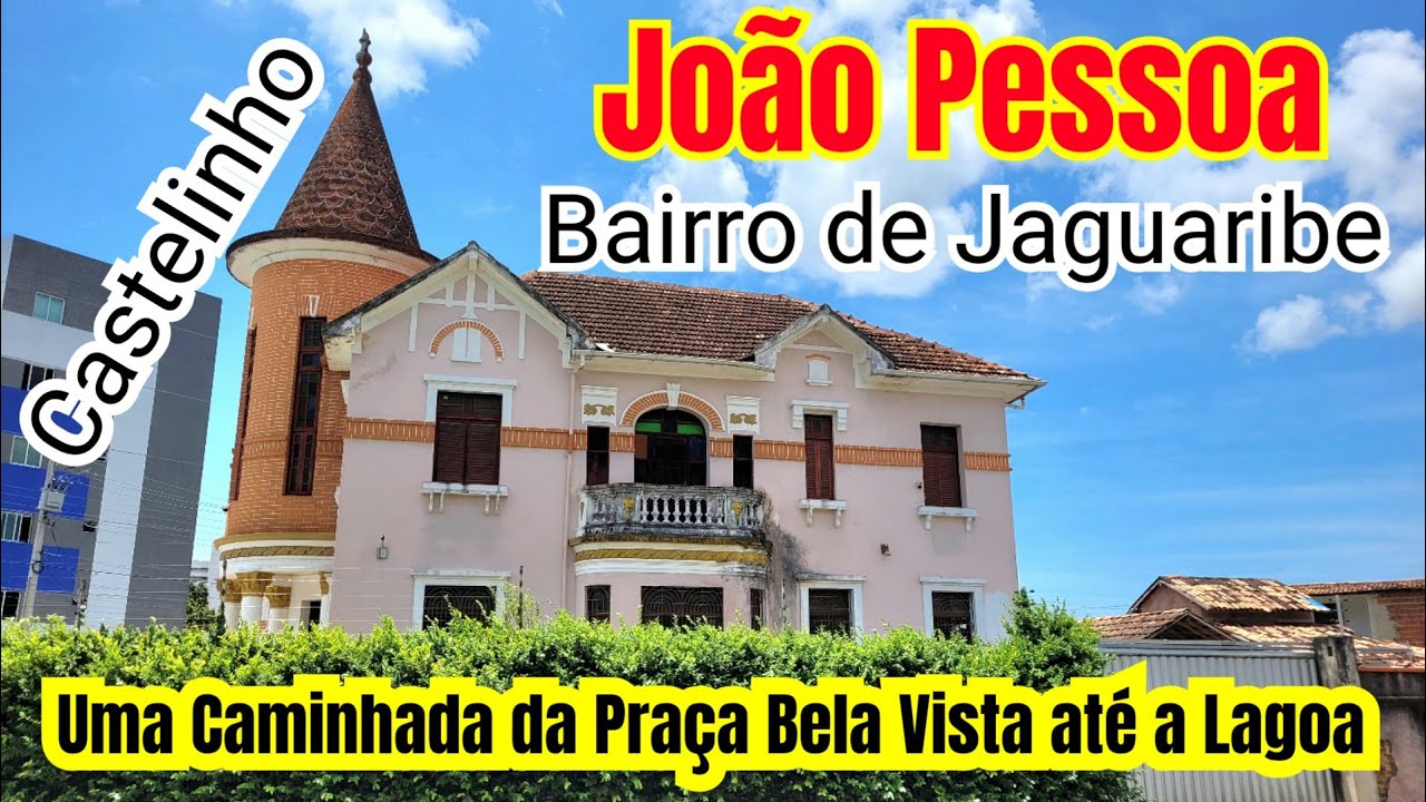 UMA CAMINHADA DA PRAÇA BELA VISTA NO TRADICIONAL BAIRRO DE JAGUARIBE ATÉ A LAGOA EM JOÃO PESSOA