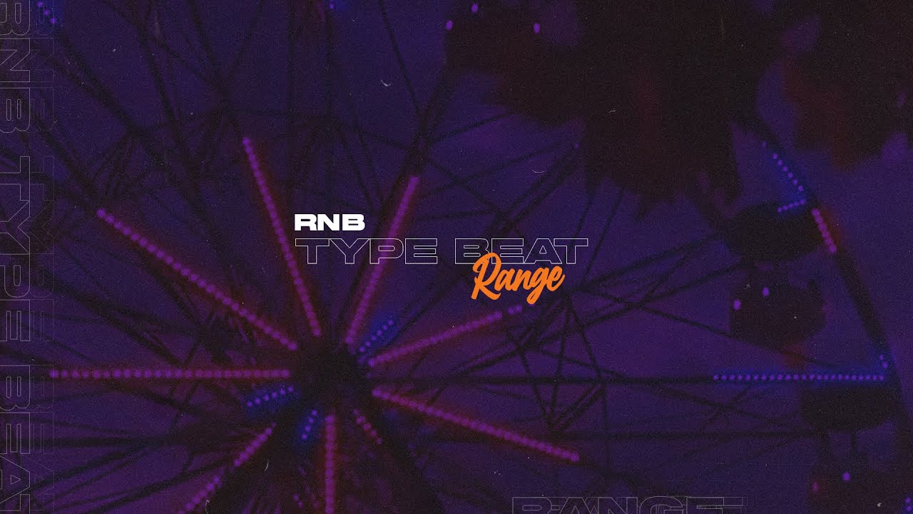 [FREE] Rnb Type Beat x Drake Type Beat - Range