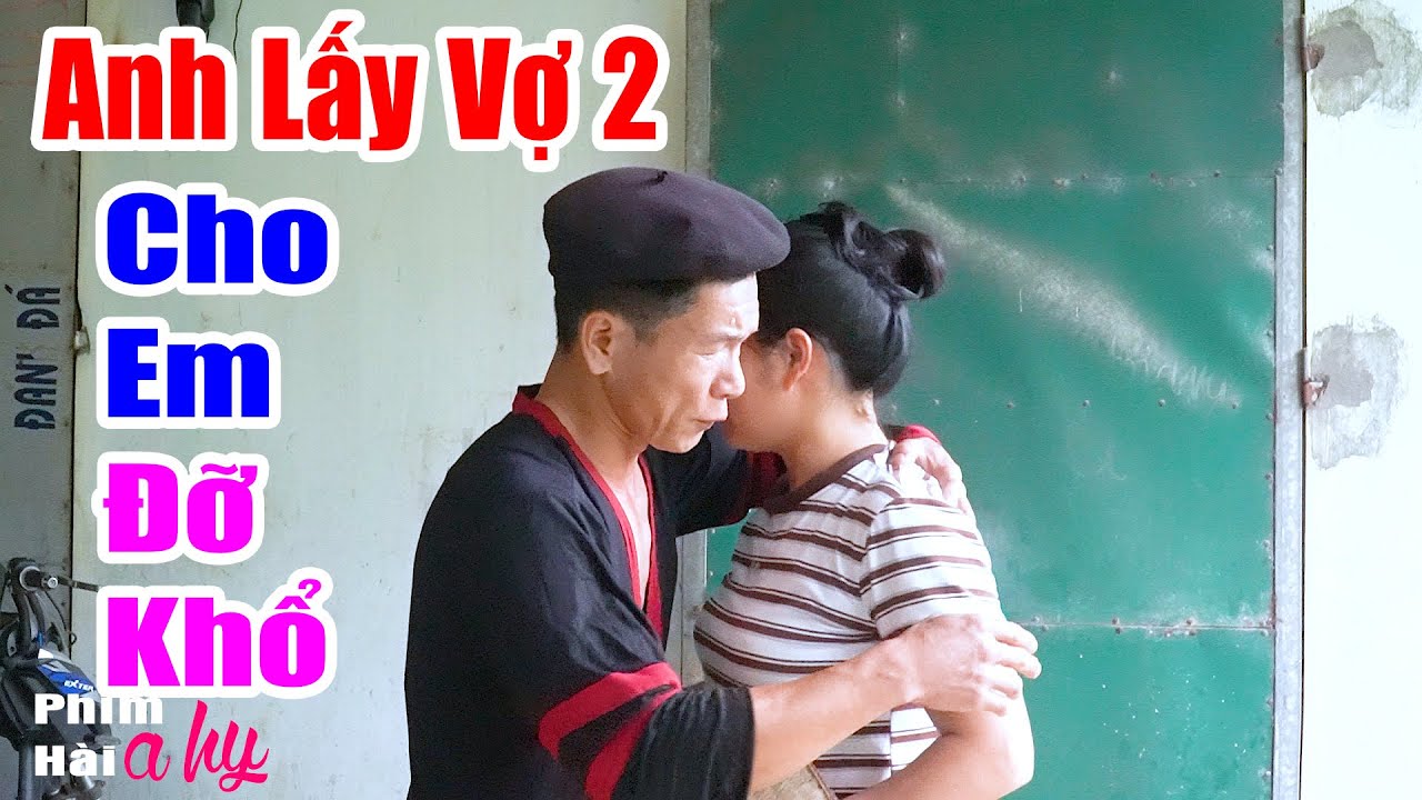 Anh Tộc Đòi Lấy Vợ 2 Vợ 3 - Hài A Hy Mới CỨNG 2025 Cười Sấp Mặt - Hài Ngắn A HY