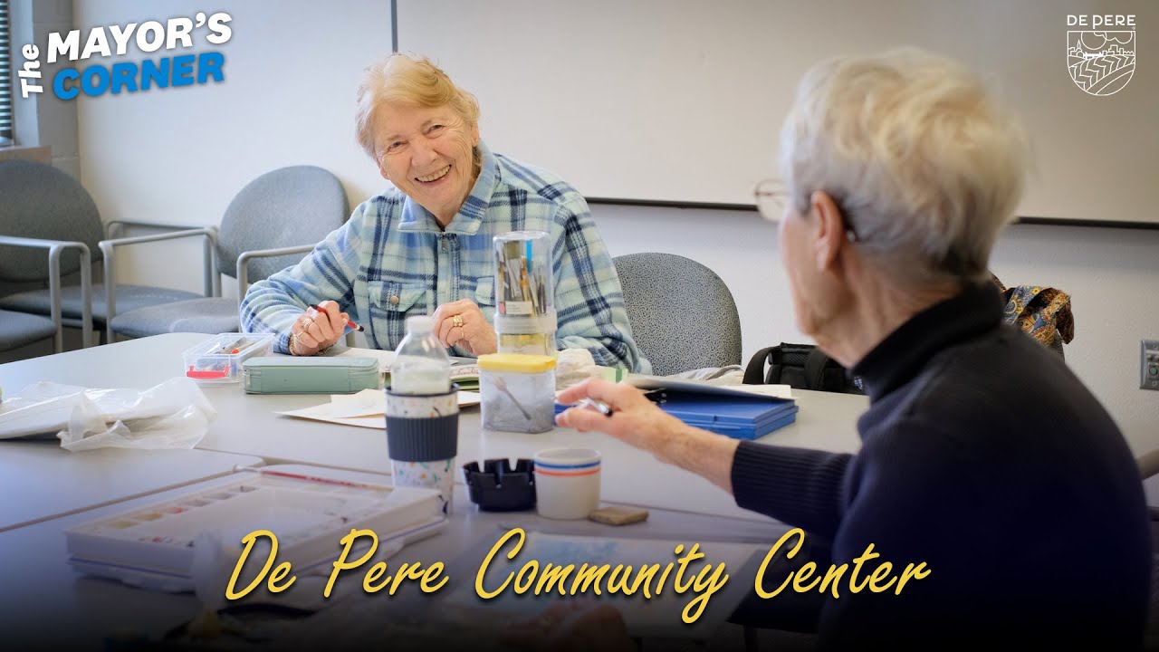The Mayor's Corner - De Pere Community Center