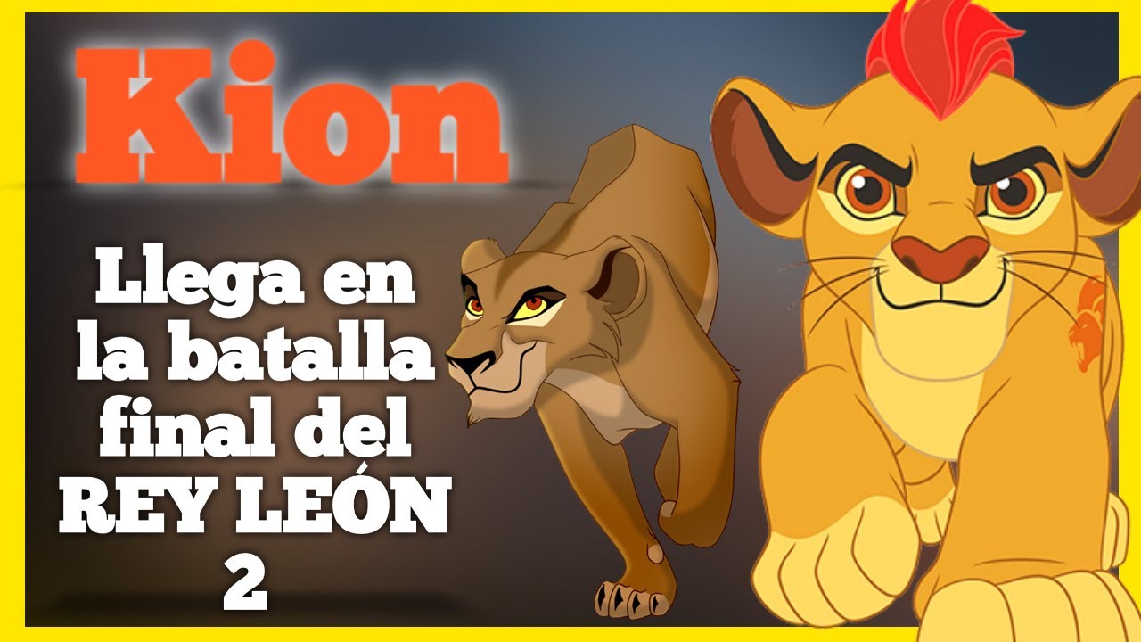 Kion vs Zira | Kion llega en la batalla final del REY LEÓN 2 *teoria*