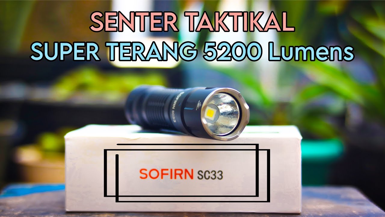 Senter SOFIRN SC33 (5000K) taktikal Super terang, senter outdoor #sentersuperterang #sentermini 
