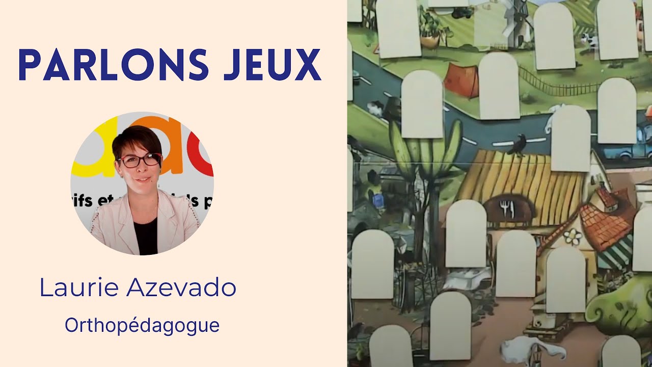 Parlons Jeux - Laurie Azevedo - orthopédagogue  - Le jeu aux mille titres
