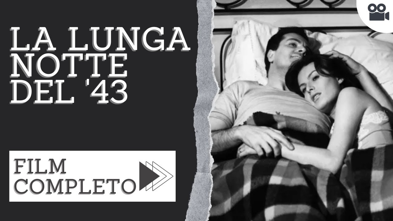 La lunga notte del '43 | Drammatico | Guerra | Film Completo in Italiano