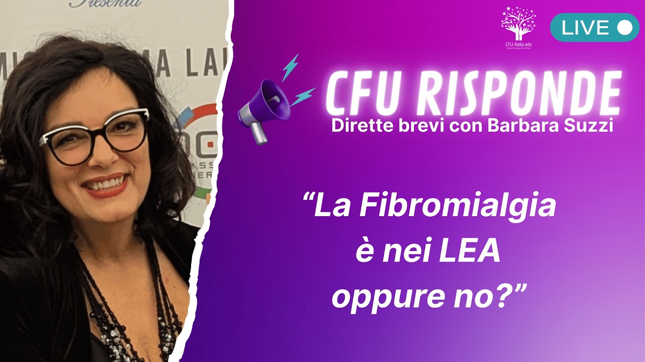 CFU RISPONDE: La Fibromialgia è nei LEA oppure no?