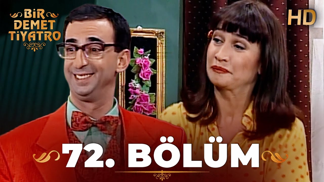 Bir Demet Tiyatro 72. Bölüm Full HD (Restorasyonlu)