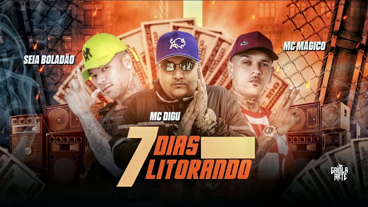 MC SEIA BOLAD&Atilde;O, MC M&Aacute;GICO E MC DIGU - 7 DIAS LITORANDO - REMIX BREGA FUNK