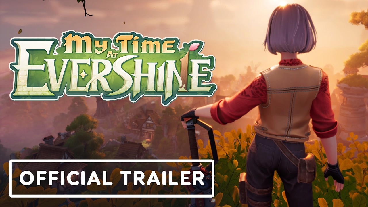 My Time at Evershine - Official Gameplay Trailer