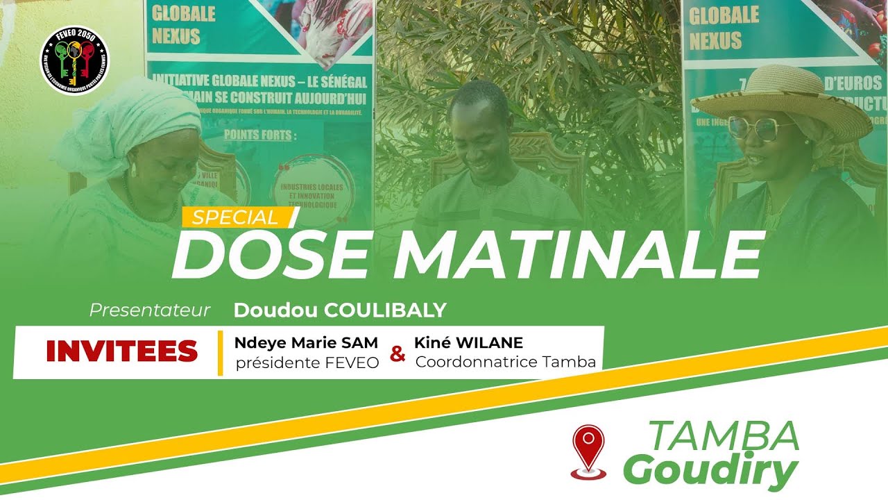 Emission Dose Matinale Goudiry – Tournée Tamba