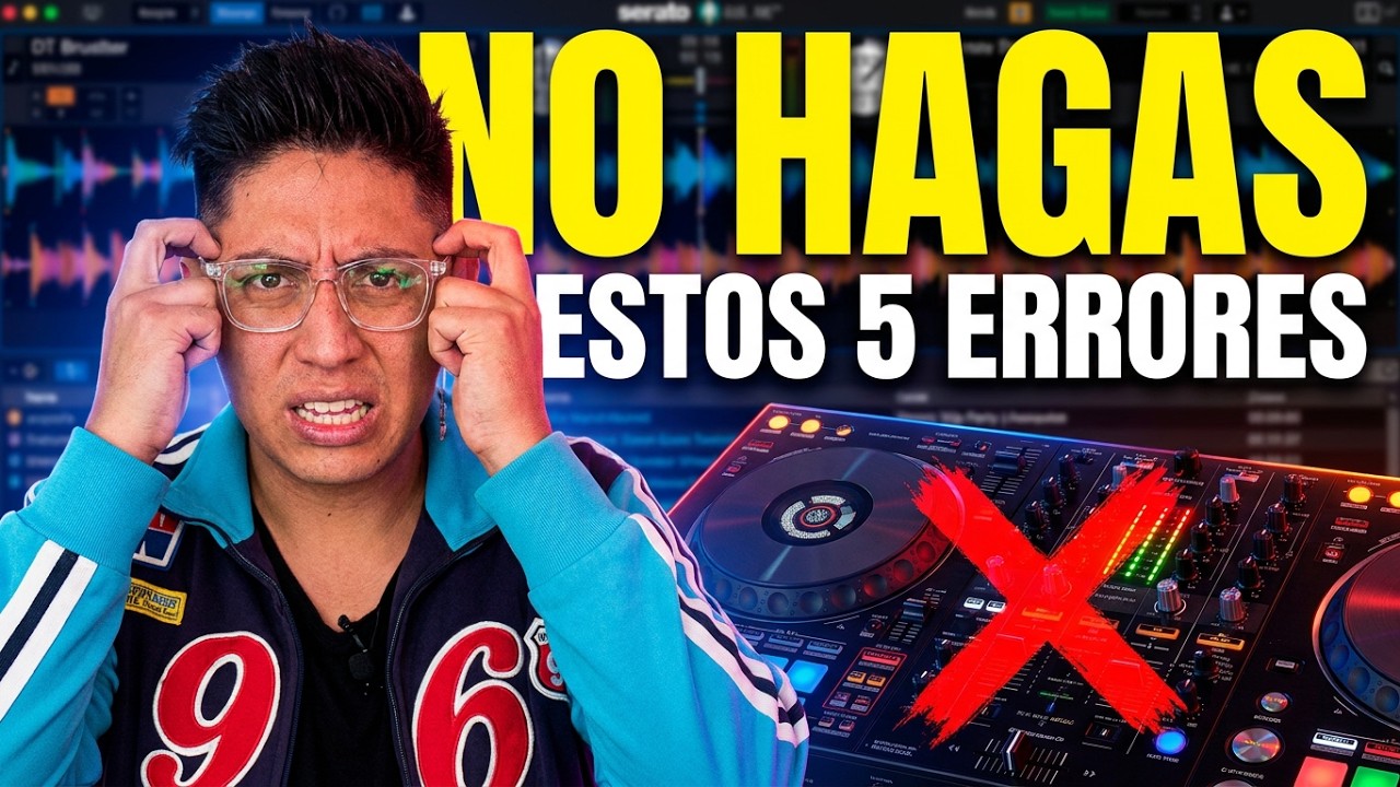 5 ERRORES MUY COMUNES EN LOS DJS