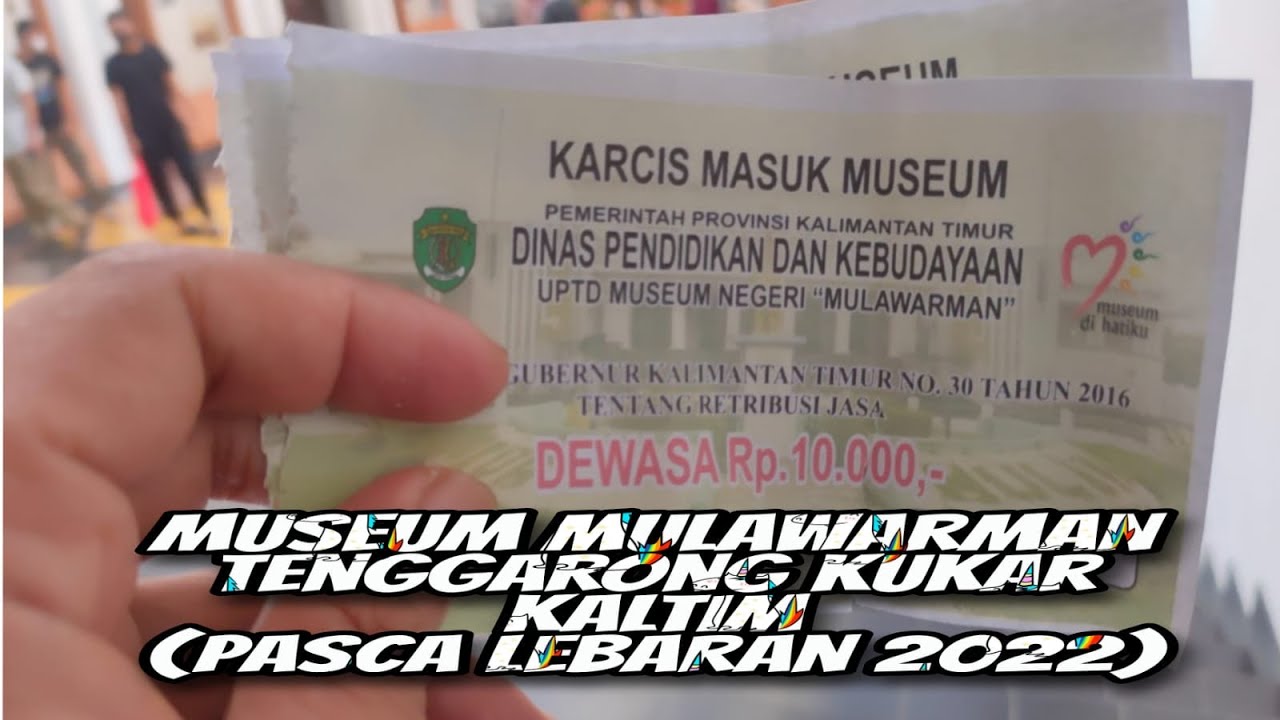 Museum Mulawarman Tenggarong Kutai Kartanegara Kalimantan Timur (Mei 2022)
