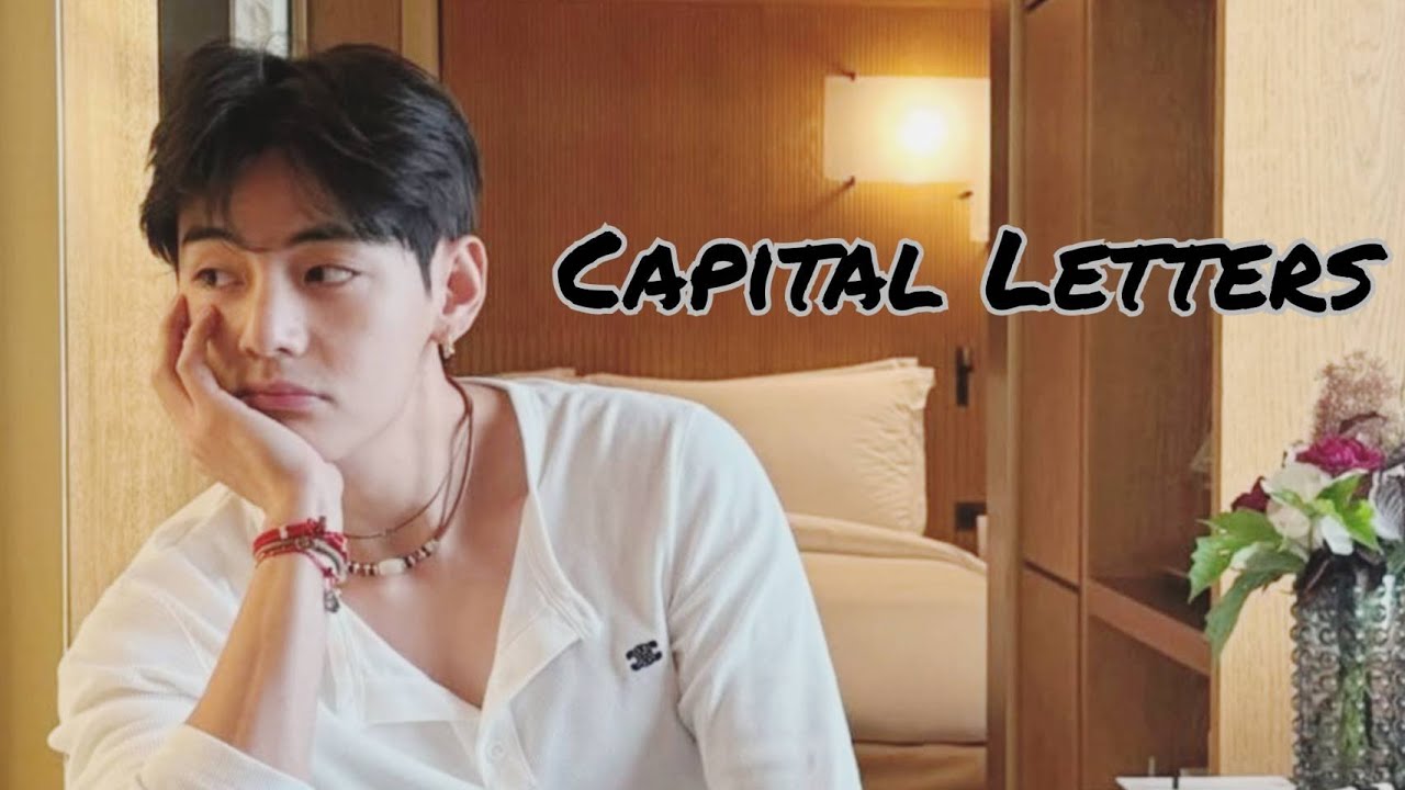 Capital Letters - Taehyung