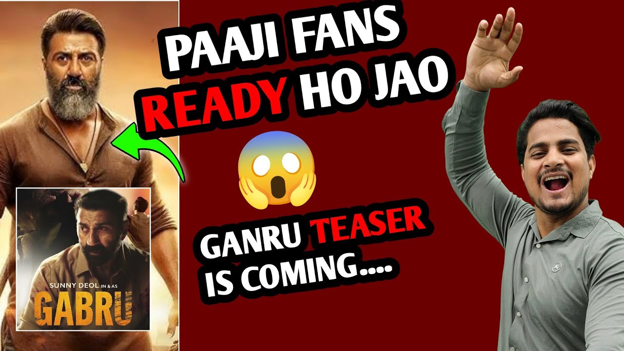 Gabru Movie Sunny Deol Teaser Release Update | Gabru Sunny Deol Movie Teaser Loading #Ganru #sunny 
