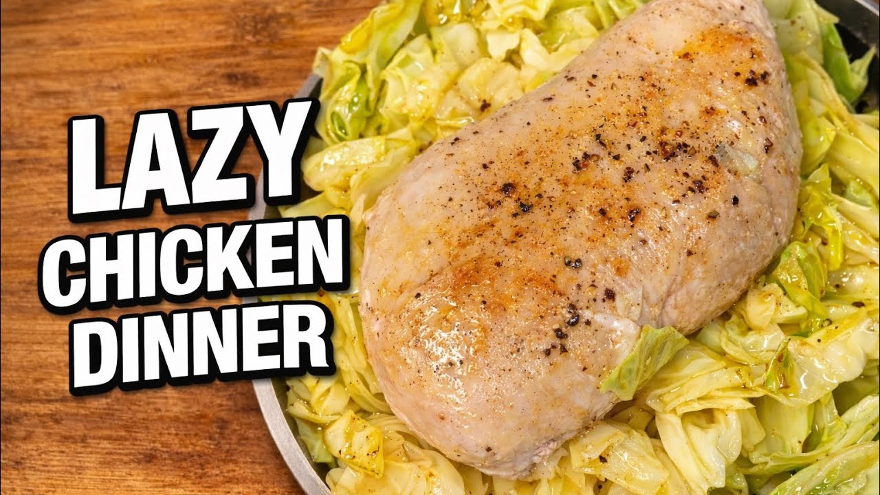 10 minute Lazy Chicken & Cabbage Dinner