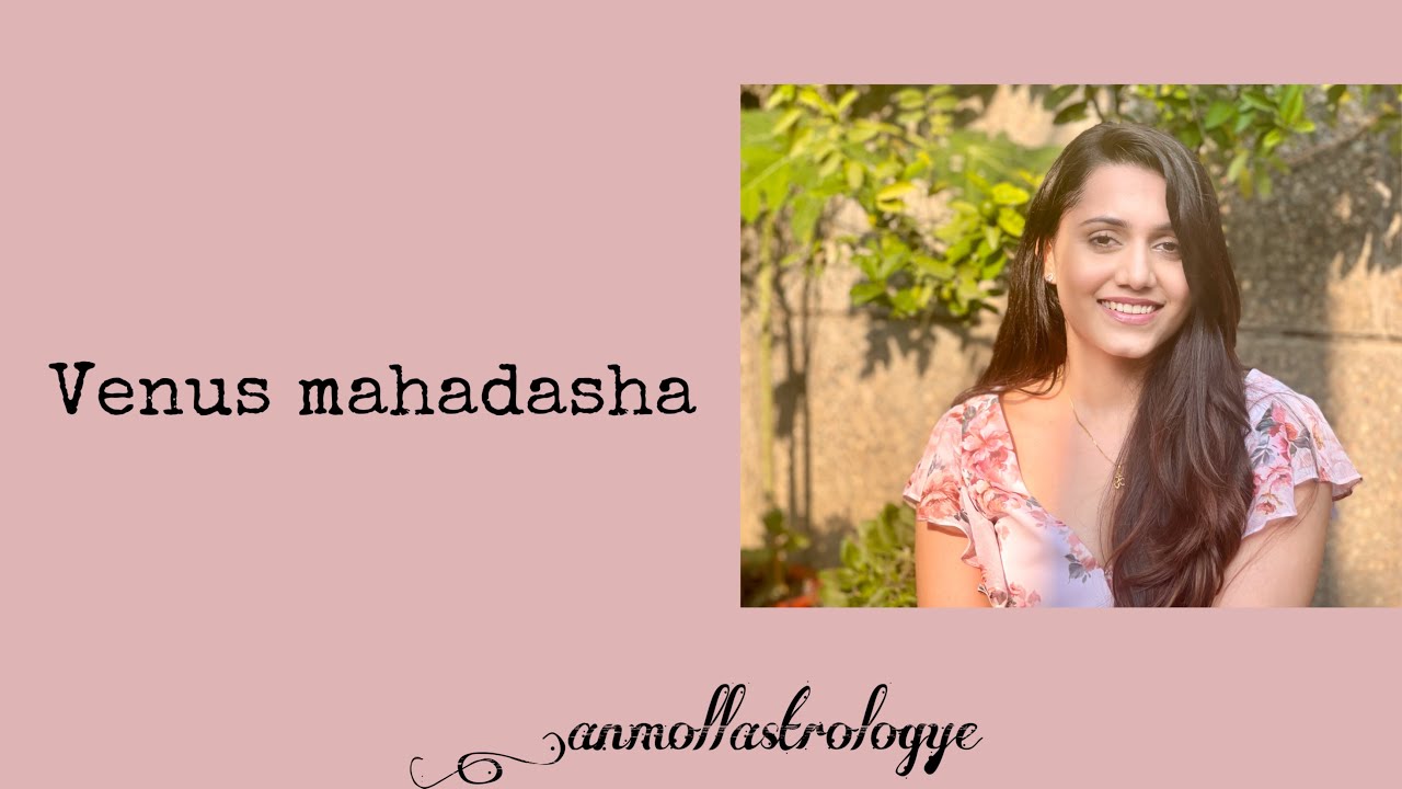 Venus mahadasha in astrology