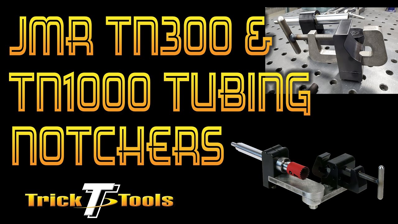 JMR Manufacturing TN-300 and TN-1000 Tubing Notchers - Trick-Tools.com