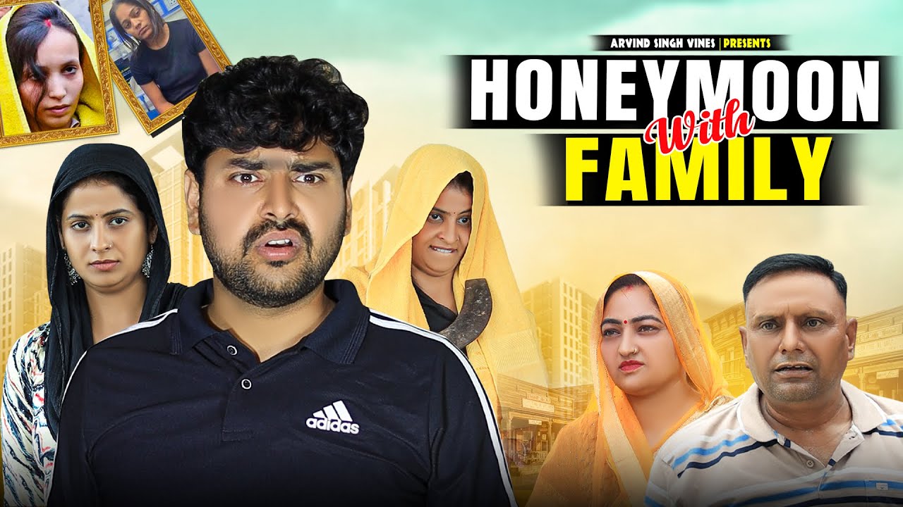 Honeymoon With Family | Arvind Singh Vines | ASV | Sonam Raghuvanshi | Muskan