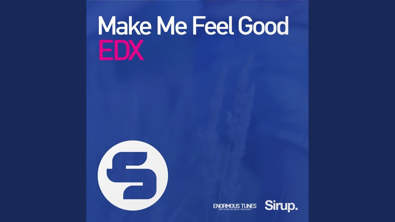 Make Me Feel Good (Extended Mix)