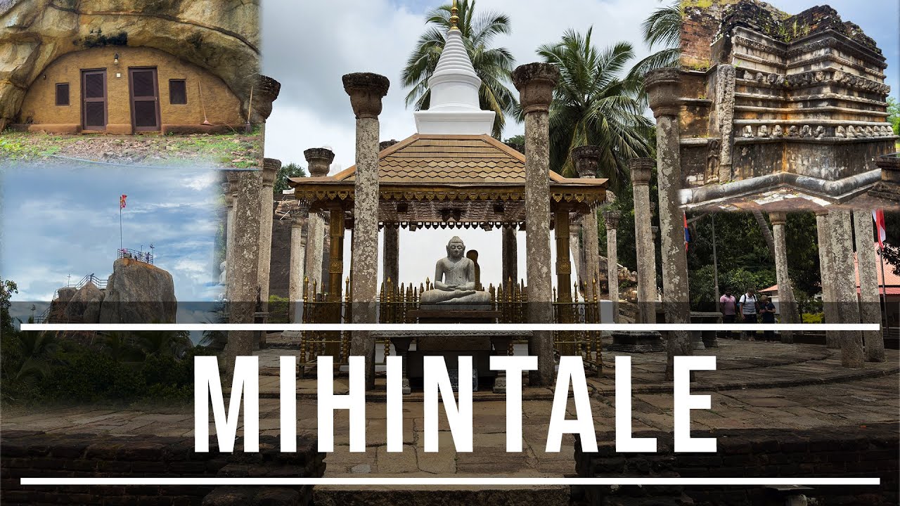 Mihintale – The Cradle of Buddhism (මිහින්තලාව) 