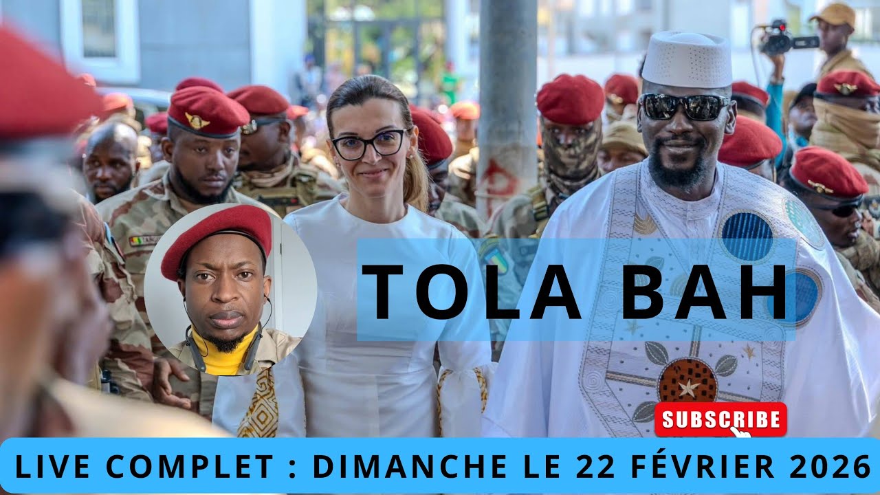 TOLA BAH ÉTAIS EN DIRECT DIMANCHE  LE 22 FÉVRIER  2026 LIVE COMPLET