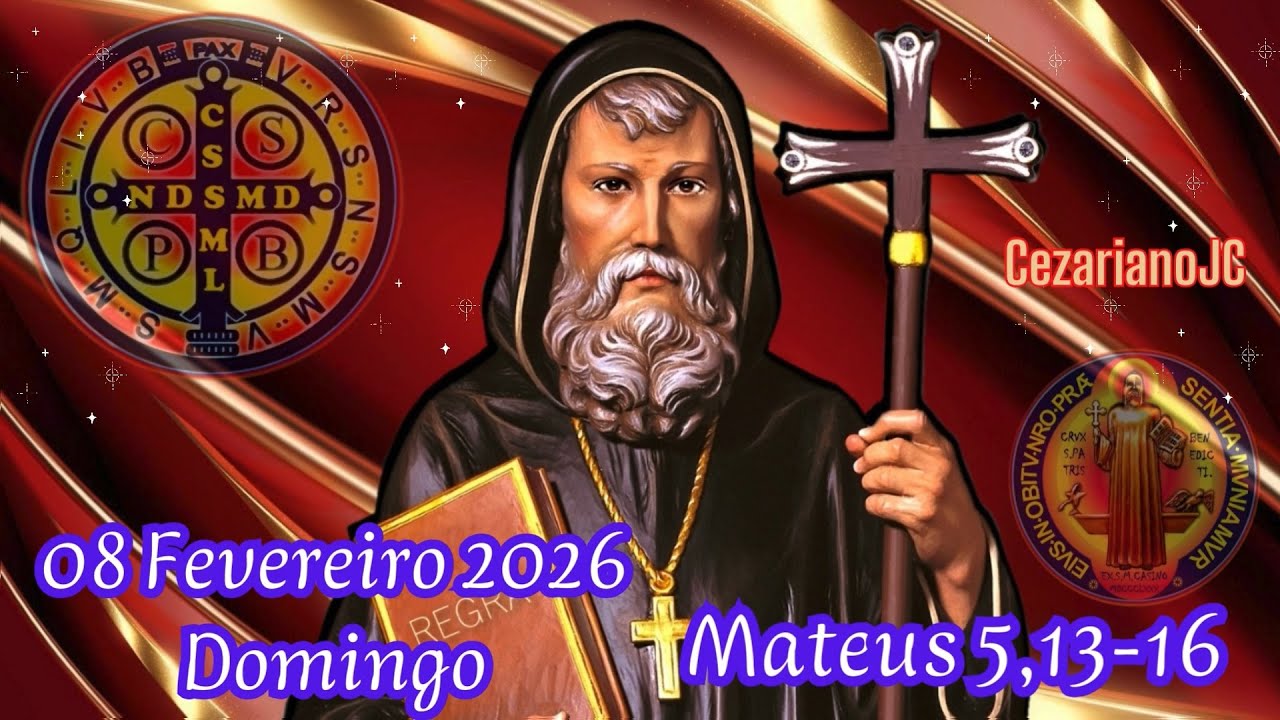 EVANGELHO DO DIA 08 DE FEVEREIRO 2026 - DOMINGO - MATEUS 5,13-16