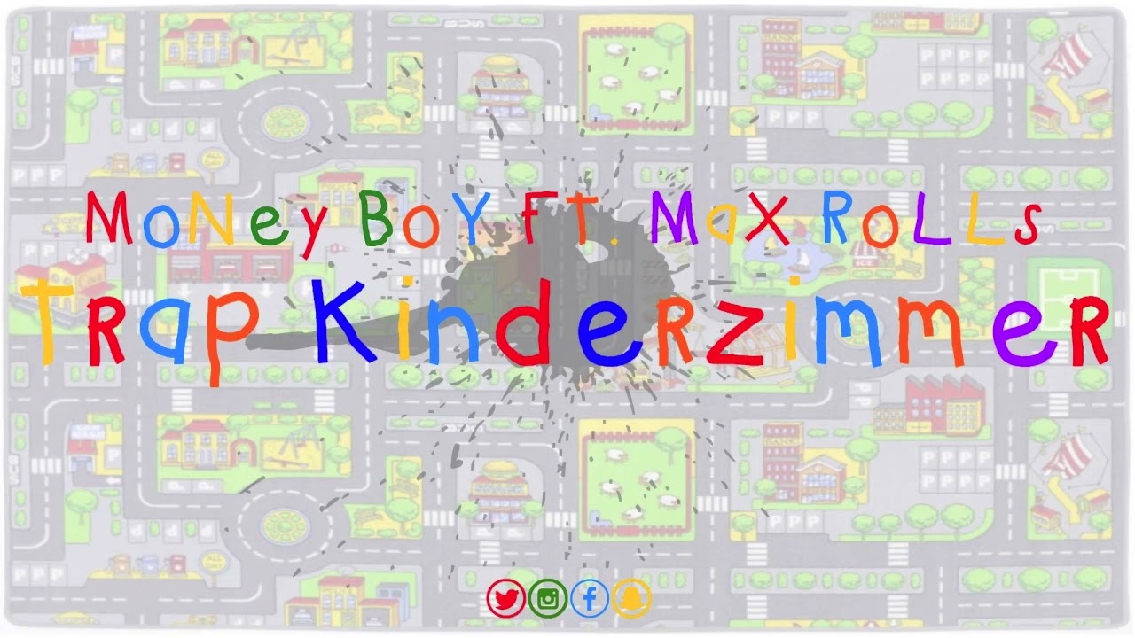 Money Boy Ft. Max Rolls - Trap Kinderzimmer