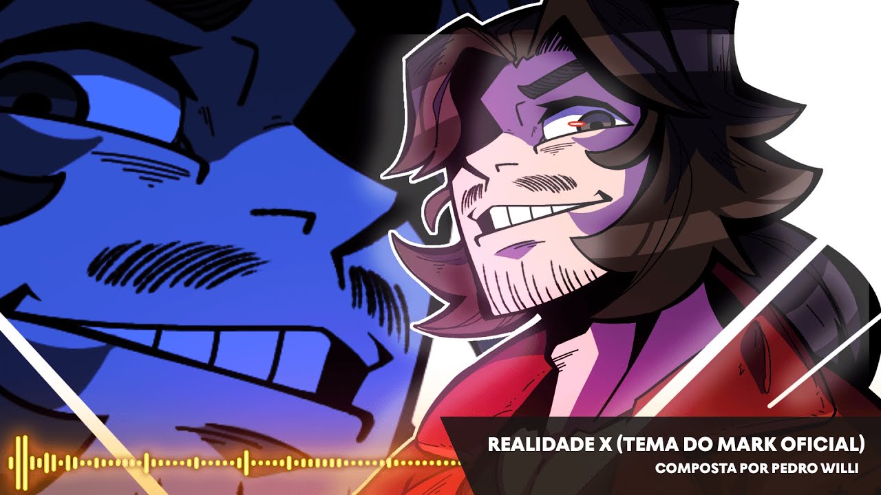 REALIDADE X SOUNTRACK - Tema Do Vilão Mark Realidade X