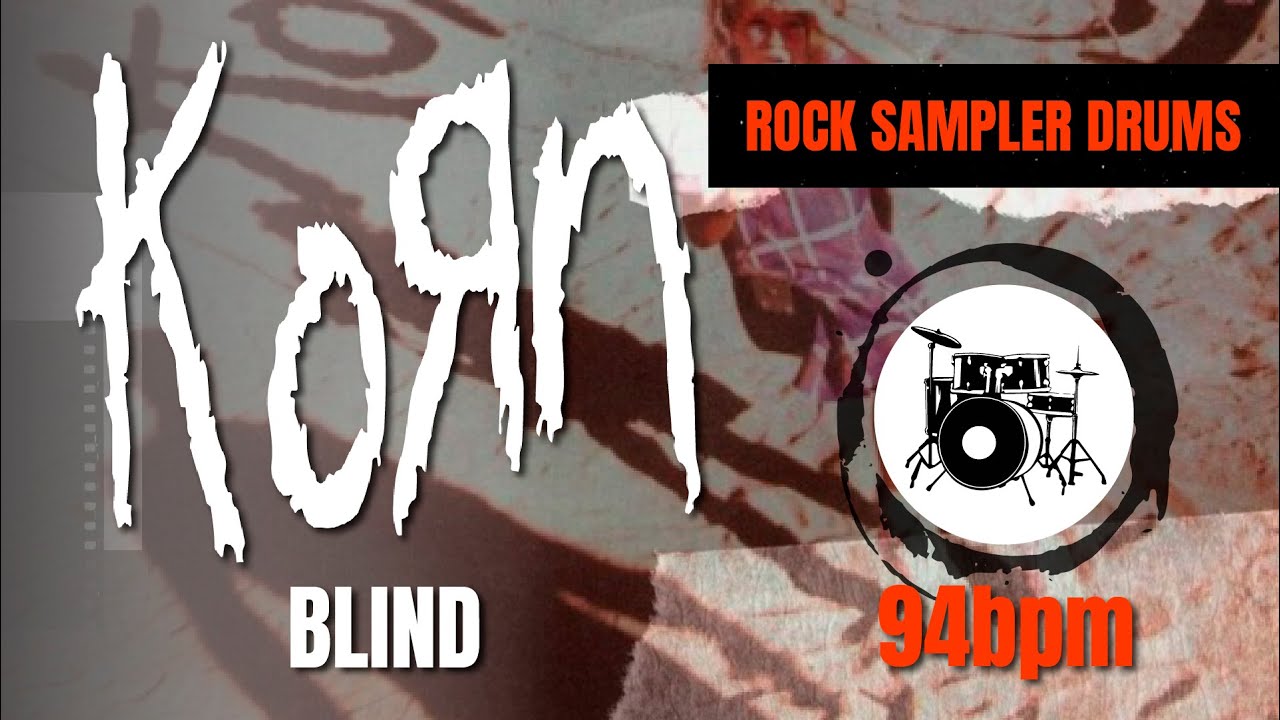 KoRn - Blind (DRUM TRACK) 🥁