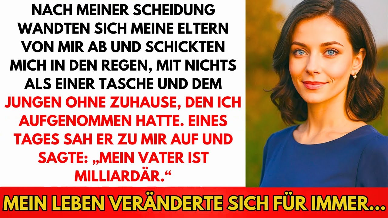 Nach Der Scheidung Verstieß Mich Papa Der Obdachlose Den Ich Aufnahm Sagte Mein Vater Ist Milliardär