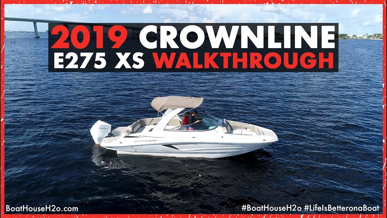 Crownline Boats: A Virtual Walkthrough on the 2019 E275 XS!