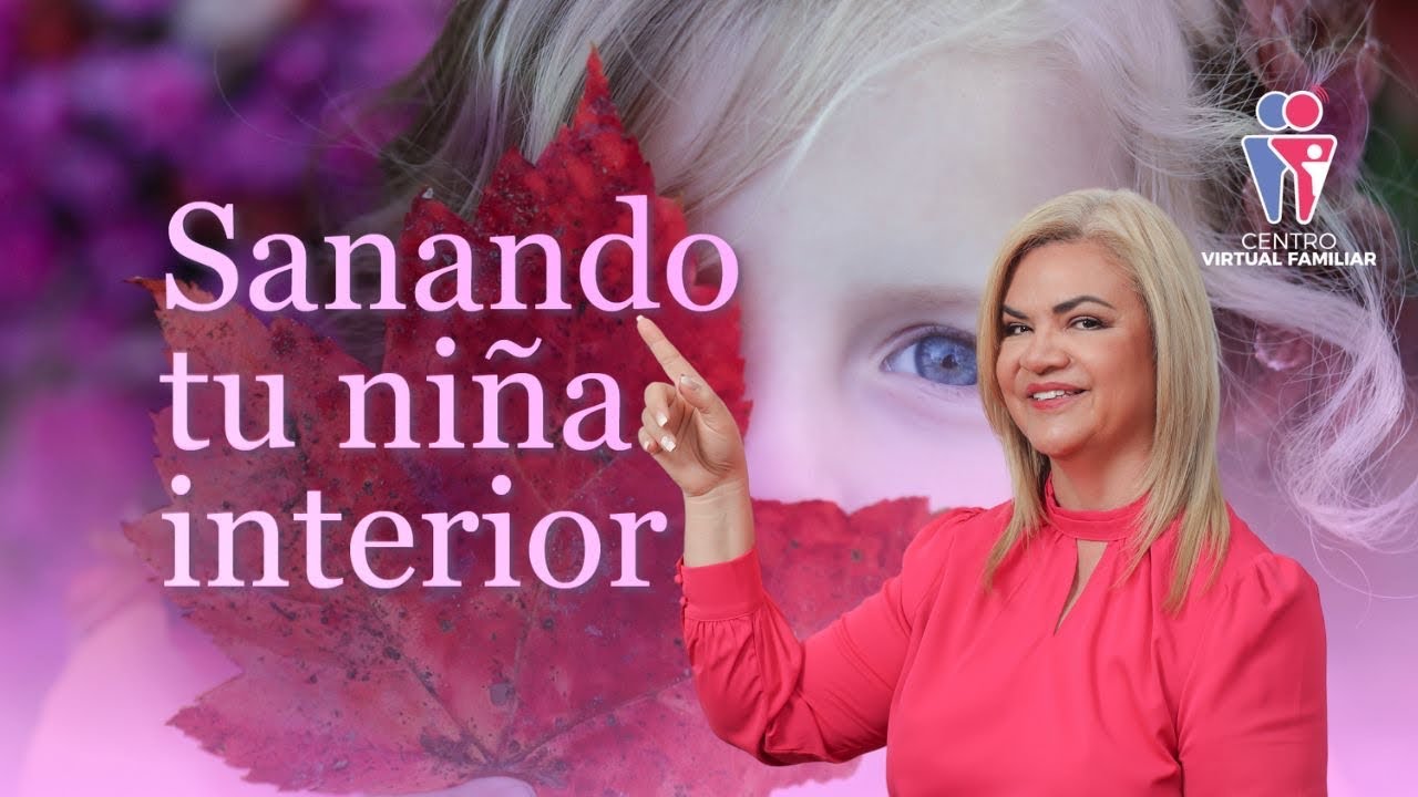 Taller: Sanando tu Niña Interior