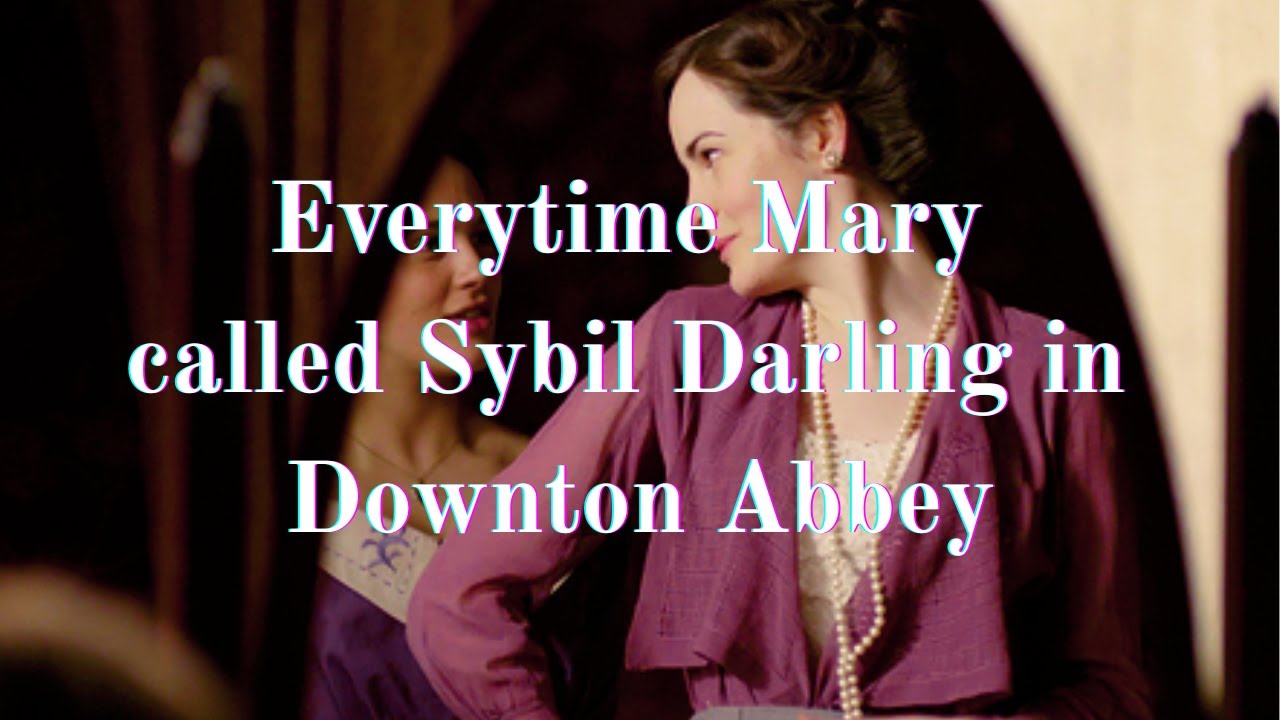 Everytime Mary called Sybil Darling in Downton Abbey #downtonabbey #perioddrama