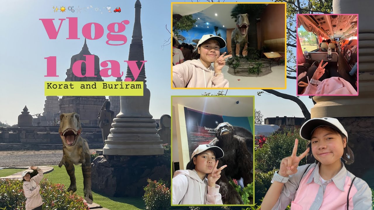 Field Trip | Vlog Korat and Buriram , Phumanfa Temple - Petrified Wood museum👍🏻