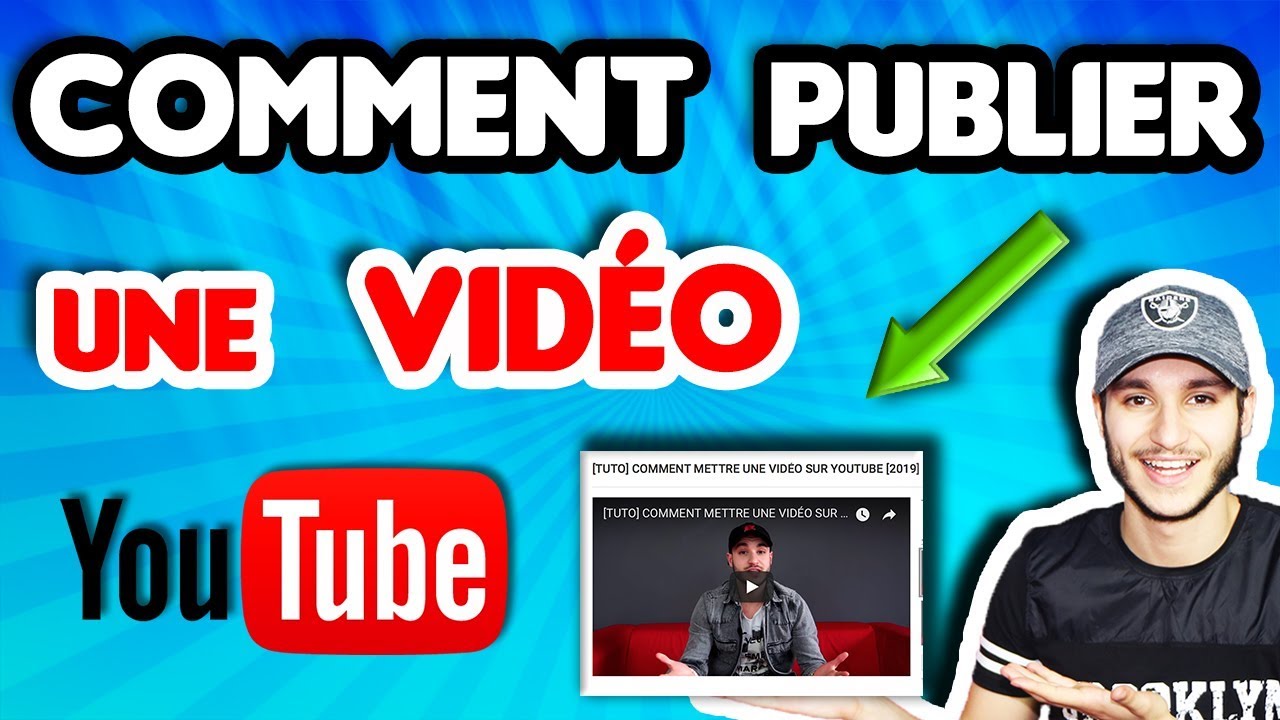 [TUTO] COMMENT METTRE UNE VID&Eacute;O SUR YOUTUBE [2021]